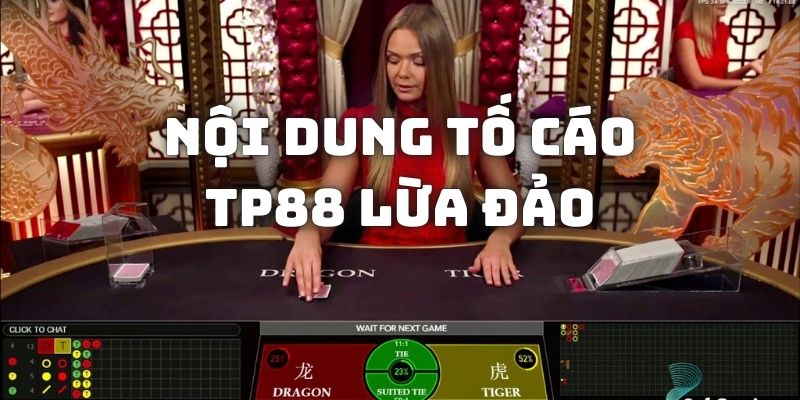 Những nội dung vô căn cứ tố cáo TP88 lừa đảo gần đây